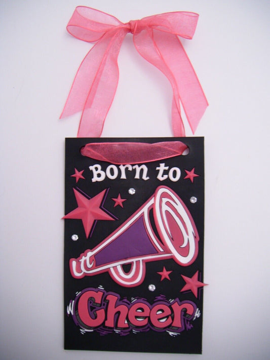 Born to Cheer Door Wall  Hanger Cheerleading Room Decoration